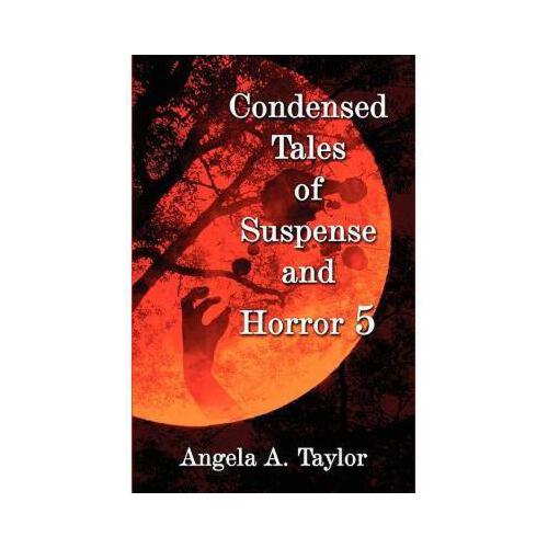 condensed,exceeded 【预订】condensed tales of suspense and horror 5