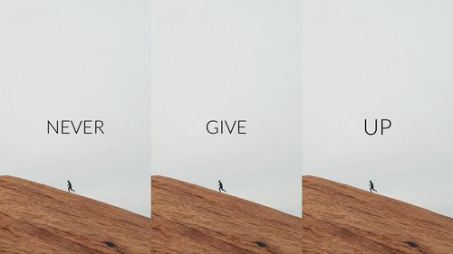 never give up