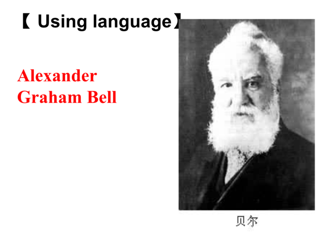 book_8unit_3_using_languaealexander_graham_bell教程.ppt