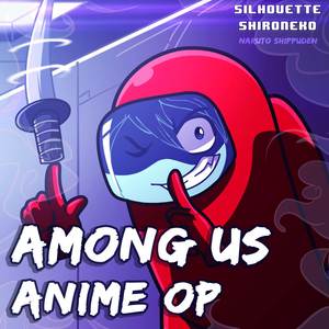 amongusanimeopeningsilhouette