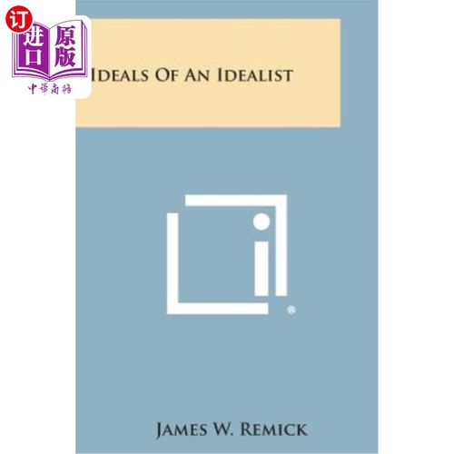 【中商海外直订】ideals of an idealist