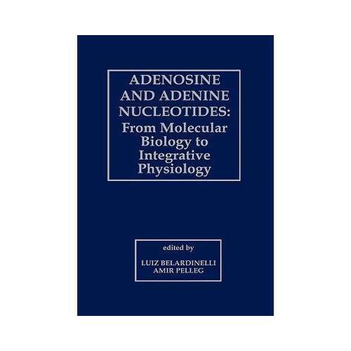 【预订】adenosine and adenine nucleotides: from molecular