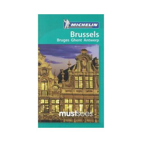 【预订】michelin must sees brussels: bruges, ghent, antwerp