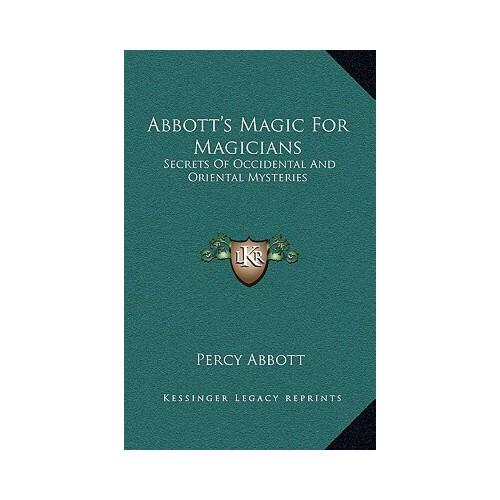 【预订】abbott"s magic for magicians: secrets of occidental and
