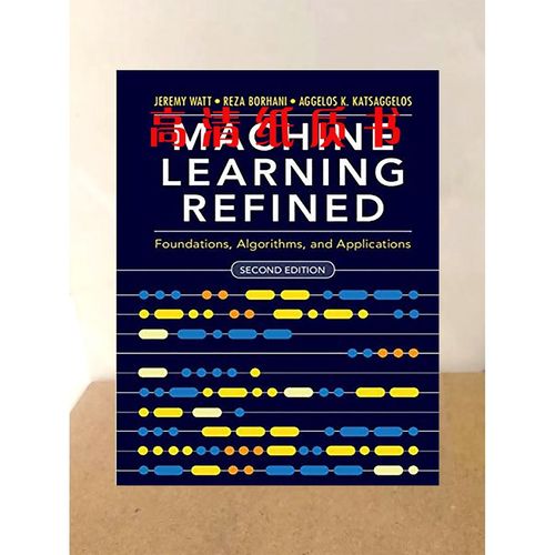 machine learning refined_ foundations