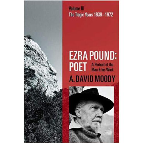 Ezra Pound,the roaring twenties 【预订】ezra pound: poet 9780198825609