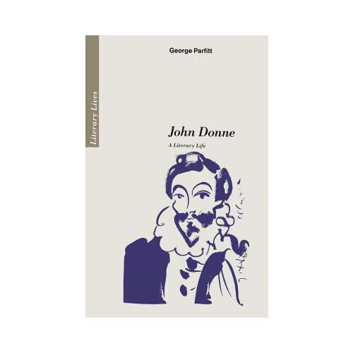 john Donne,Samuel Johnson 【预订】john donne: a literary life