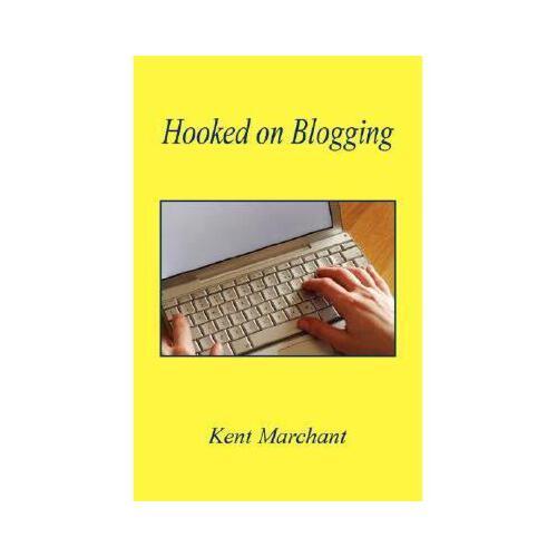 【预订】hooked on blogging