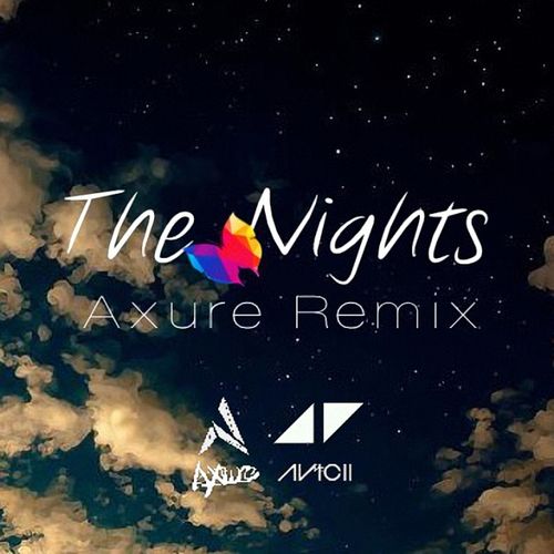 the nights (axure remix)