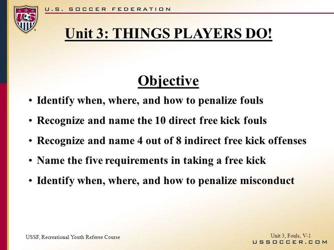 objective identify when, where, and how to penalize fouls