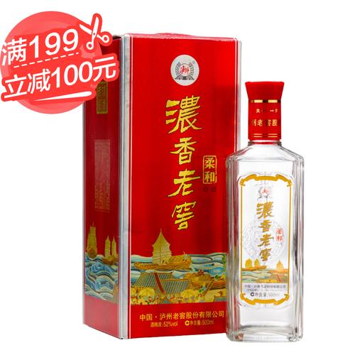 泸州老窖浓香柔和52度500ml高度浓香型白酒新品上市