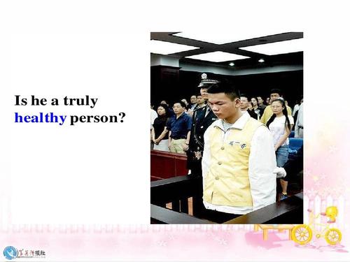 课件代表作,教学计划 is he   truly healthy person?