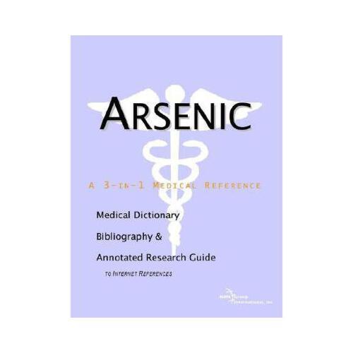 【预订】arsenic - a medical dictionary, bibliography, and