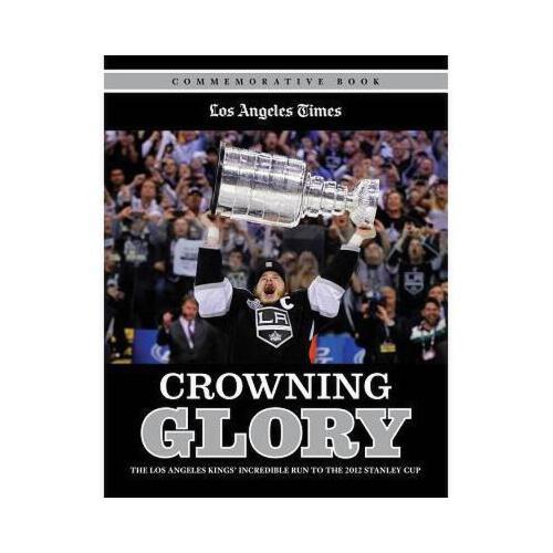 【预订】crowning glory: the los angeles kings" incredible