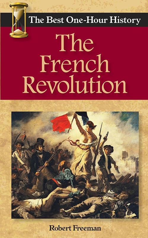 the french revolution: the best one-hour history