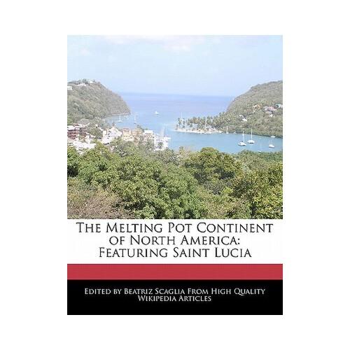 saint lucia,saint martin melting pot continent of north america: featuring saint lucia