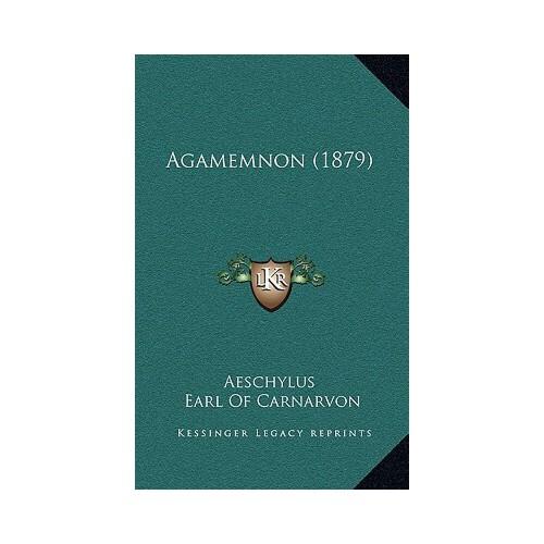 【预订】agamemnon (1879) 9781165305506