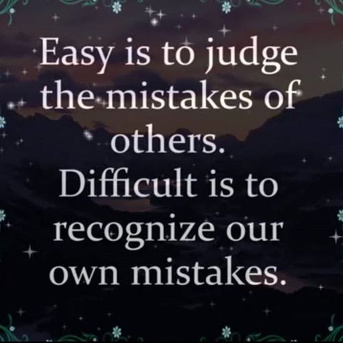 recognise your own mistakes . . . .