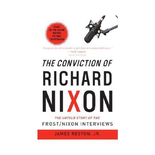 RichardNixon,richardschmid 【预订】the conviction of richard nixon: the untold story of the