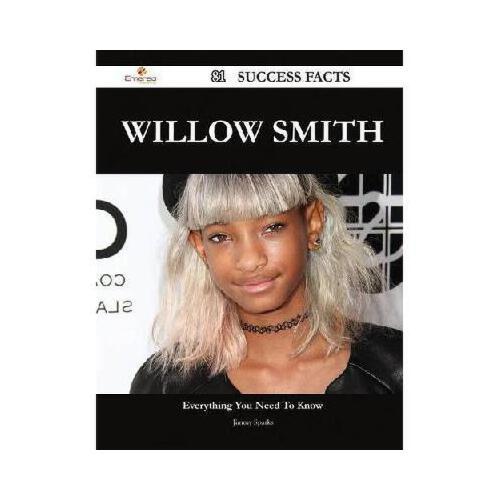 Willow Smith,willow taylor swift 【预订】willow smith 81 success facts - everything you need to