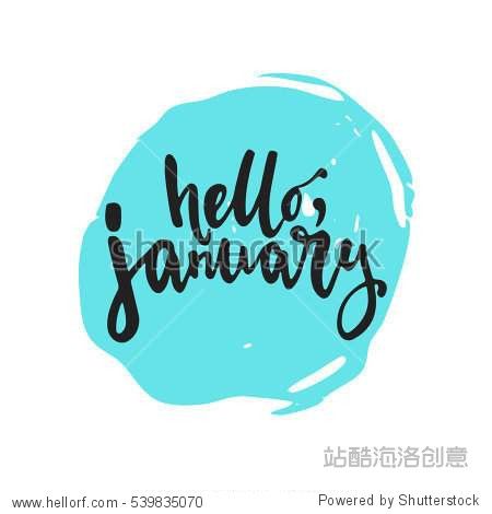 hand drawn typography lettering phrase hello, january isolated