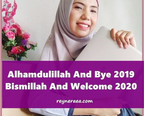 alhamdulillah and bye 2019, bismillah and welcome 2020
