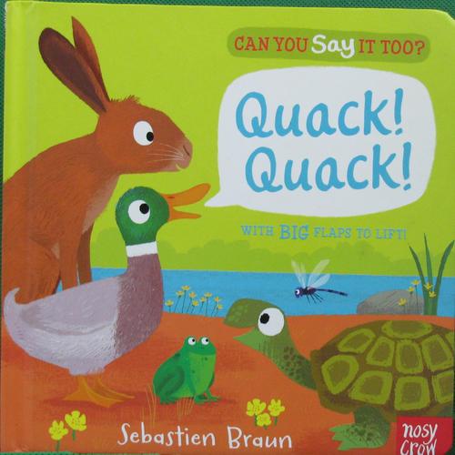 quack!quack! with big flaps to lift!