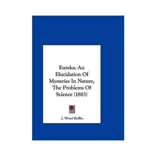 【预订】eureka: an elucidation of mysteries in nature, the