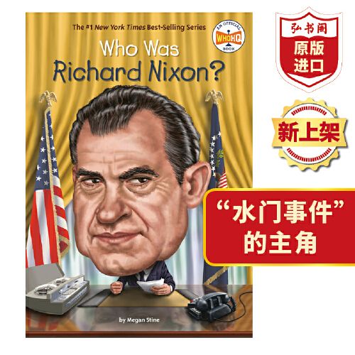 RichardNixon,richardschmid 谁是理查德·尼克松who was richard nixon 英文原版 世界历史名人