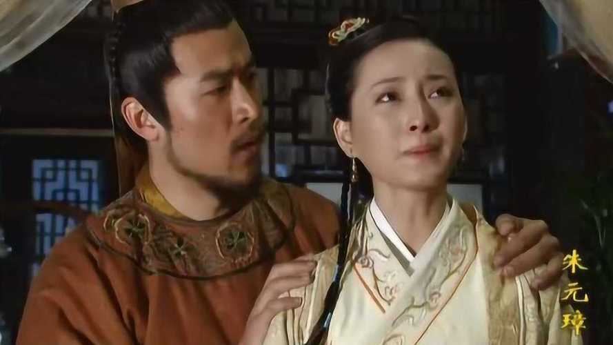 朱元璋二虎安慰玉儿朱元璋和马皇后对咱们恩情重啊