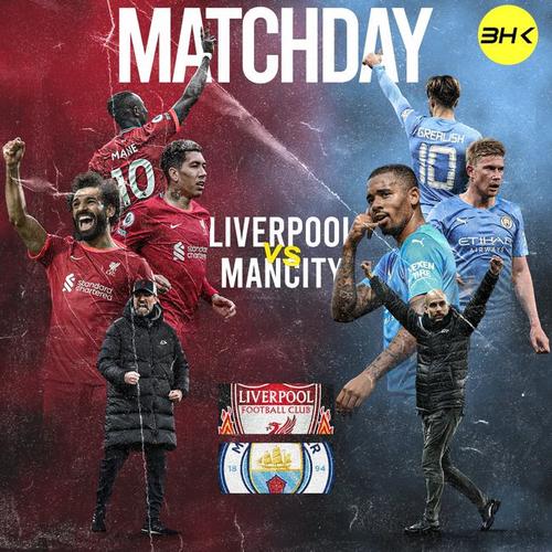 英超直播:利物浦vs曼城,豪门焦点大战