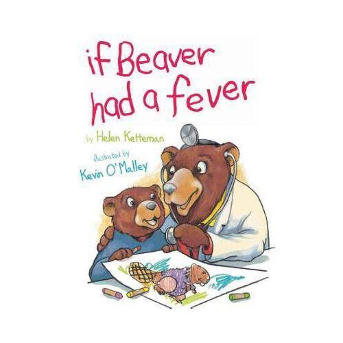 【预订】if beaver had a fever