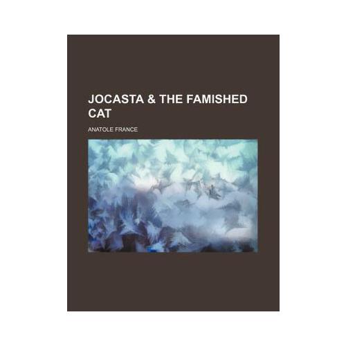 【预订】jocasta & the famished cat 9781154752076