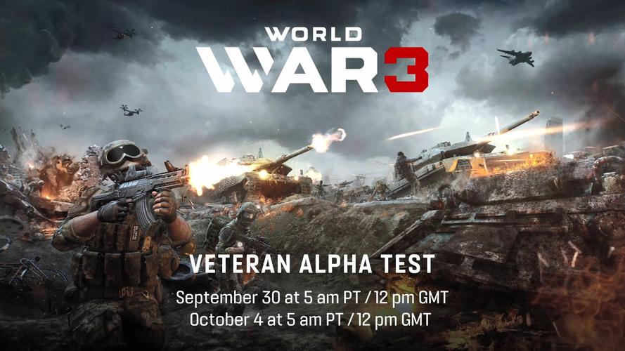 第三次世界大战a测预告9月30日至10月4日开启