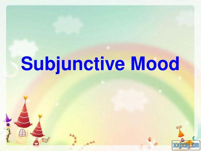 subjunctive mood2ppt