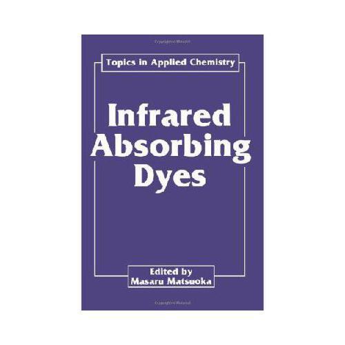 【预订】infrared absorbing dyes y9781489920485
