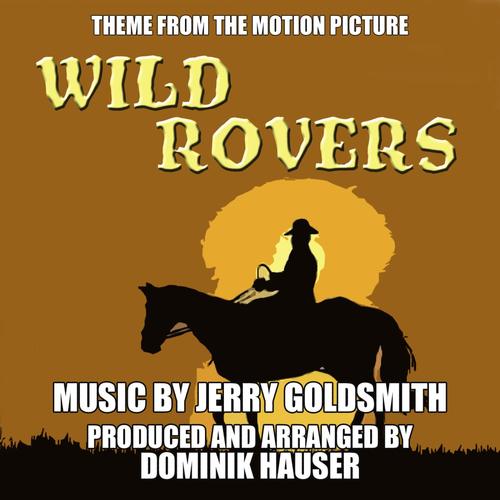 wild rovers, theme from the motion picture