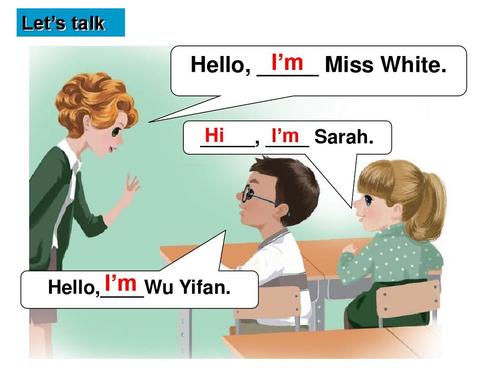 let"s talk i"m miss white. hello, _____ hi i"m sarah.