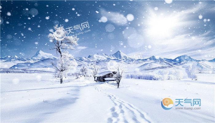大雪节气会下雪吗 大雪节气是要下雪吗 - 天气网