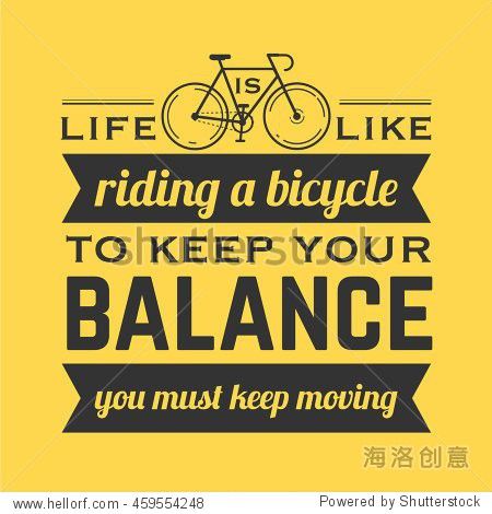 must keep moving hipster poster with retro road bicycle on back