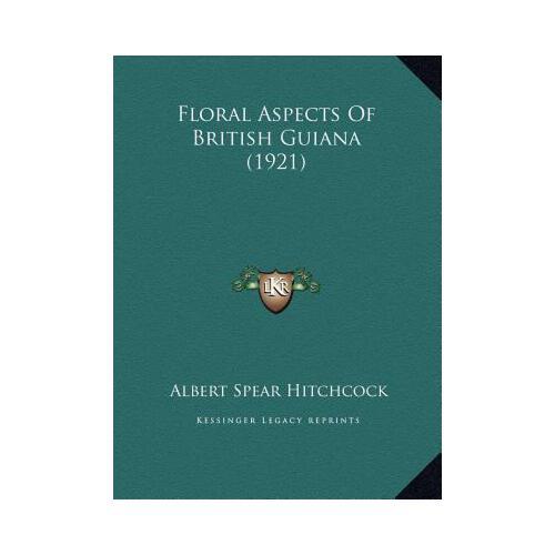 【预订】floral aspects of british guiana (1921) 9781169518124