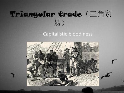 triangular trade(三角贸易)