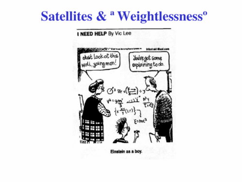satellites & "weightlessness"