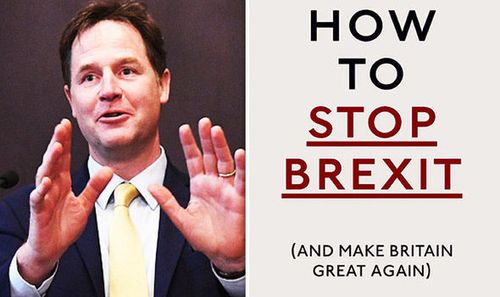 "how to stop brexit" by nick clegg