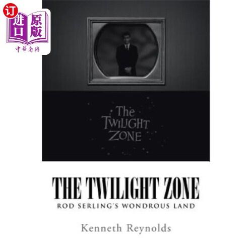 twilight zone,twilightsparkle 【中商海外直订】the twilight zone: rod serling"s wondrous land