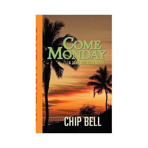 【预订】come monday: a jake sullivan novel