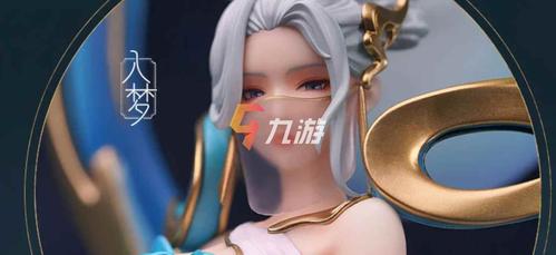 王者荣耀荣耀典藏伽罗伽罗荣耀典藏全新手办即将上线