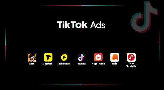 结合各个国家用户的使用习惯和 z 世代的用户画像,tiktok ads 推出一