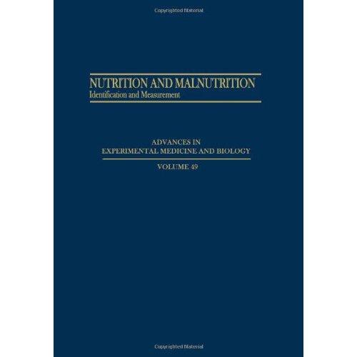 malnutrition,prevail 【预订】nutrition and malnutrition: identification and