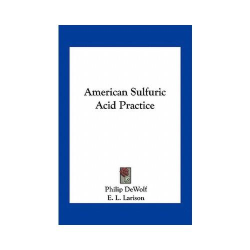 【预订】american sulfuric acid practice 9781163779187